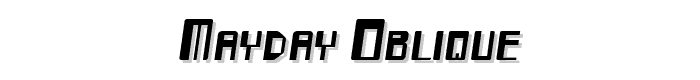 Mayday Oblique font